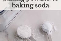 Baking Soda vs Baking Powder: Unraveling the Mystery